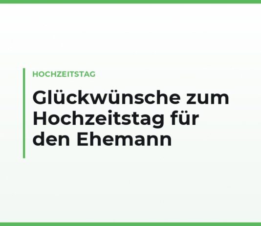 Glückwünsche zum Hochzeitstag für den Ehemann — von der Papierhochzeit bis zur Goldenen Hochzeit